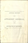 Annual Report of the Attorney General to the Legislature of Minnesota [1864] by Minnesota Attorney General